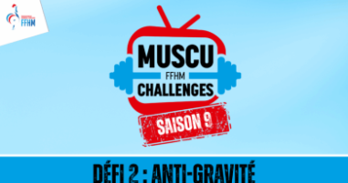 MUSCU CHALLENGES SAISON 9 : Défi 2 Anti-gravité